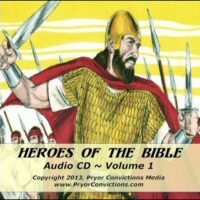 Heroes of the Bible, Vol. 1